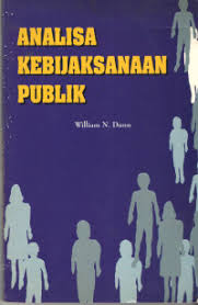 Cover ANALISA KEBIJAKSANAAN PUBLIK / WILLIAM N. DUNN