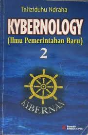 Cover KYBERNOLOGI (ILMU PEMERINTAHAN BARU ) 2 / TALIZIDUHU NDRAHA