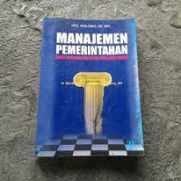 Cover MANAJEMEN PEMERINTAHAN SUATU PEMIKIRAN DALAM ERA SUPREMASI HUKUM / DRS. SOEJONO, SE.,M.SI