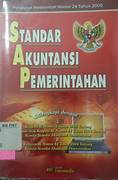 Cover STANDAR AKUNTANSI PEMERINTAHAN :. :  Dilengkapi Dengan: 1. Keppres RI Nomor 2 Tahun 2005 Tentang Perubahan Atas Keppres RI Nomor 84 Tahun 2004 Tentang Komite Standar Akuntansi Pemerintahan 2. Keppres RI Nomor 84 Tahun 2004 Tentang Komite Standar Akuntansi Pemerintahan / INDONESIA