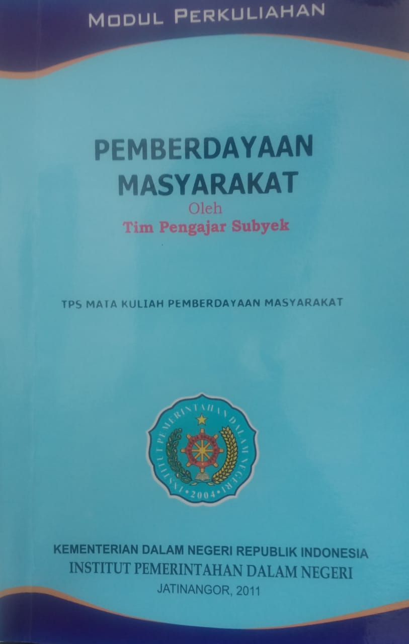 Cover PEMBERDAYAAN MASYARAKAT (Modul Perkuliahan) :  TPS Mata Kuliah Pemberdayaan Masyarakat / TIM PENGAJAR SUBJEK