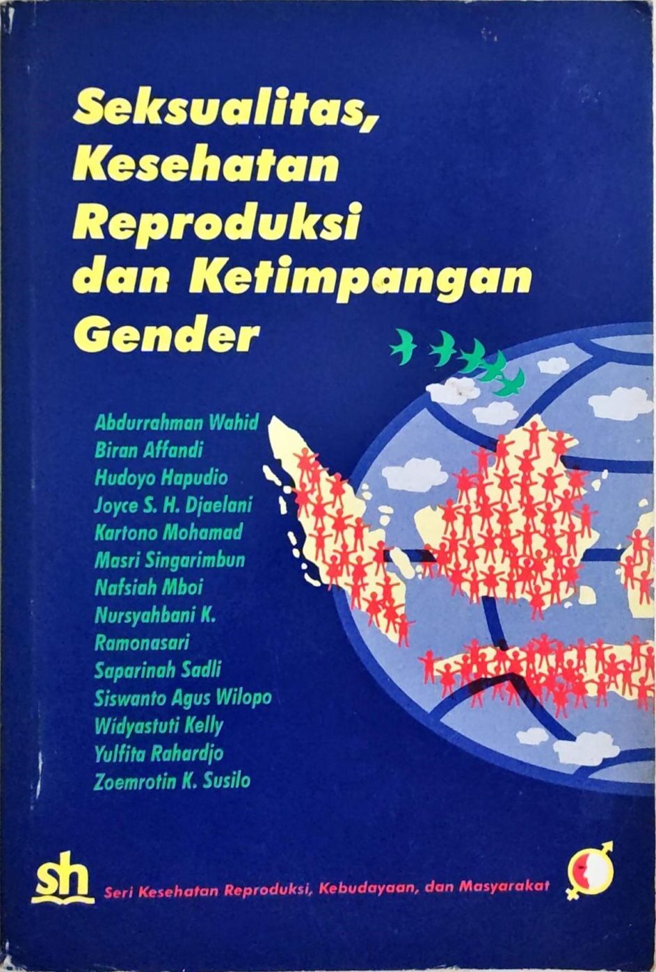 Cover SEKSUALITAS, KESEHATAN REPRODUKSI DAN KETIMPANGAN GENDER / ABDURRAHMAN WAHID dkk
