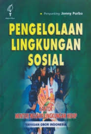 Cover PENGELOLAAN LINGKUNGAN SOSIAL / JONNY PURBA (EDITOR)
