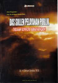 Cover DAS SOLLEN PELAYANAN PUBLIK :  TELAAH KONFLIK KEWENANGAN / DR. H DAHYAR DARABA, M.Si.