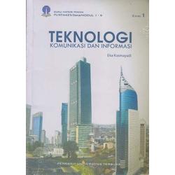 Cover TEKNOLOGI KOMUNIKASI DAN INFORMASI / EKA KUSMAYADI