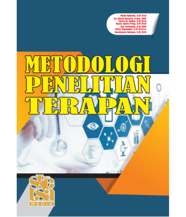 Cover METODOLOGI PENELITIAN  TERAPAN / MUTIA RAHMAH, S.IP., M.Si