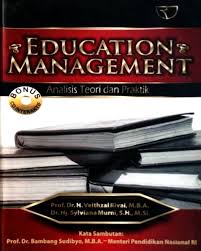 Cover EDUCATION MANAGEMENT :  ANALISIS TEORI DAN PRAKTIK / Prof. Dr. H. VEITHZAL RIVAI, M.B.A.
