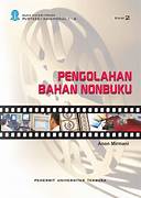 Cover PENGOLAHAN BAHAN NONBUKU / ANON MIRMANI