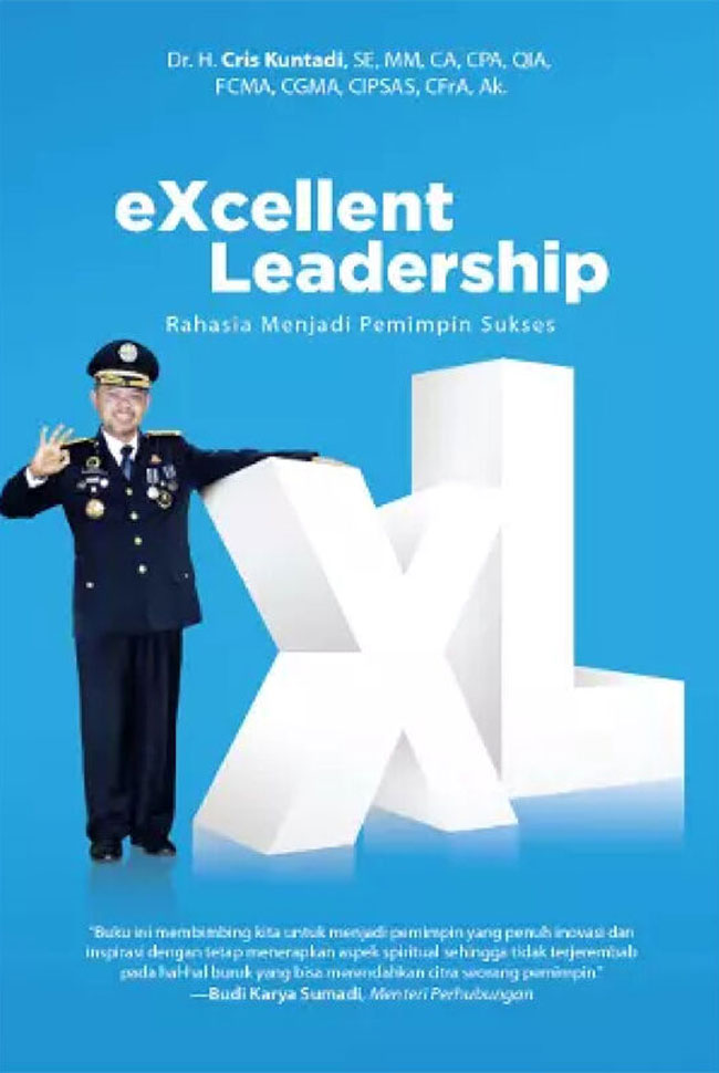 Cover EXCELLENT LEADERSHIP :  Rahasia Menjadi Pemimpin Sukses / CRIS KUNTADI