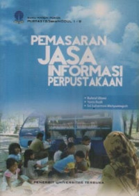 Cover MATERI POKOK PEMASARAN JASA INFORMASI PERPUSTAKAAN / BAHRUL ULUM