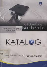 Cover KATALOG UNIVERSITAS TERBUKA 2015 :  Sistem Penyelenggaraan Program Non Pendas / TIM UNIVERSITAS TERBUKA