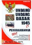 Cover UNDANG-UNDANG DASAR 1945 & PERUBAHANNYA / TIM REDAKSI