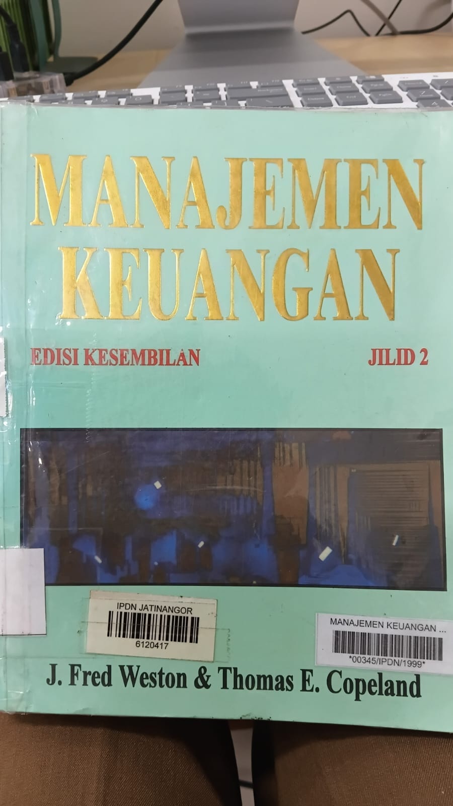 Cover MANAJEMEN KEUANGAN  JILID 2 / J. FRED WESTON, THOMAS E. COPELAND