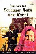 Cover SAUDAGAR BUKU DARI KABUL / ASNE SEIERSTAD