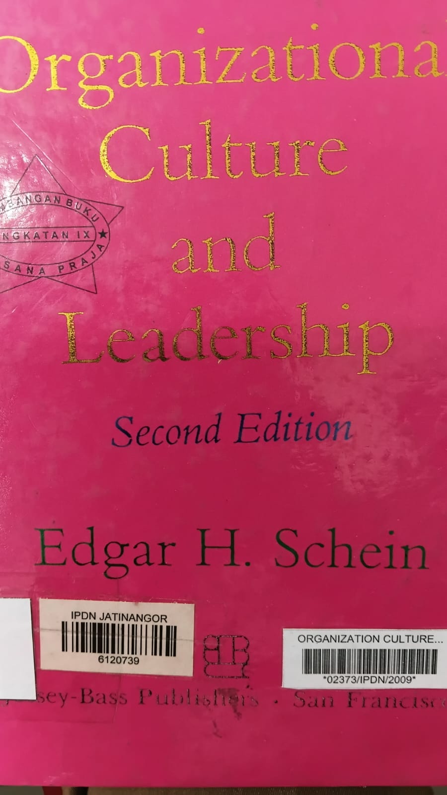 Cover ORGANIZATION CULTURE AND LEADERSHIP SECOND EDITION / EDGAR H. SCHEIN