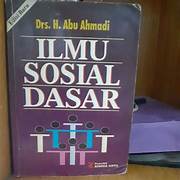 Cover ILMU SOSIAL DASAR / Drs. H. ABU AHMADI