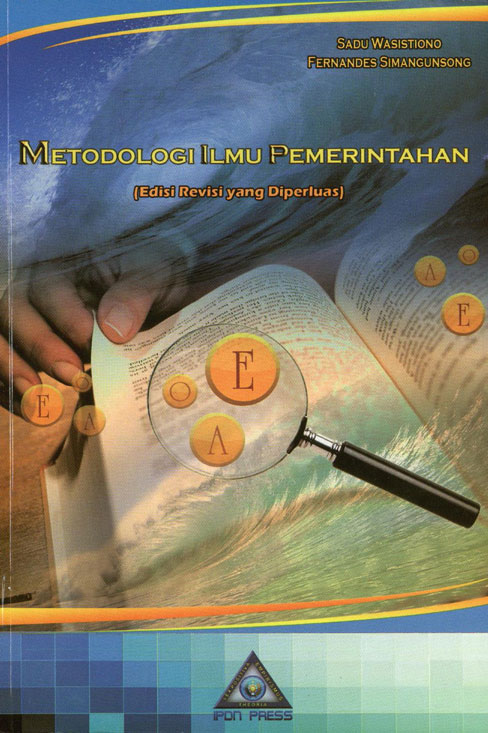 Cover METODOLOGI ILMU PEMERINTAHAN '' :  (EDISI REVISI YANG DIPERLUAS) / SADU WASISTIONO