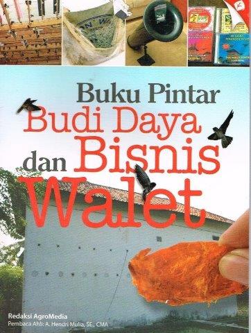 Cover BUKU PINTAR BUDI DAYA DAN BISNIS WALET / REDAKSI AGRO MEDIA