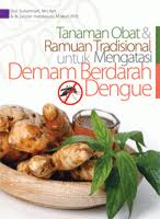 Cover TANAMAN OBAT DAN RAMUAN TRADISIONAL UNTUK MENGATASI DEMAM BERDARAH DANGUE / SUHARMIATI