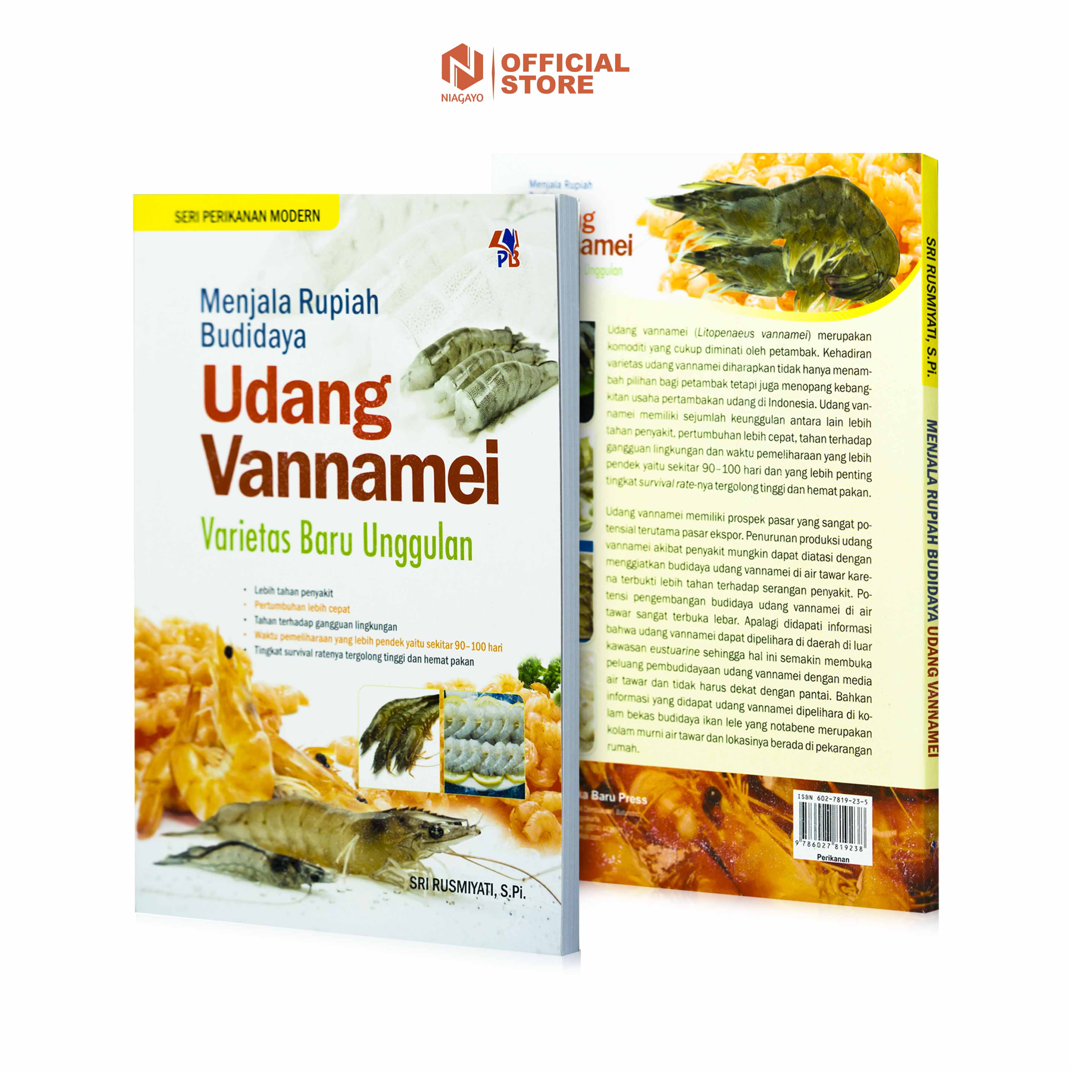 Cover MENJALA RUPIAH BUDIDAYA UDANG VANNAMEI VARIETAS BARU UNGGULAN :  SERI PERIKANAN MODERN / SRI RUSMIATI, S.Pi