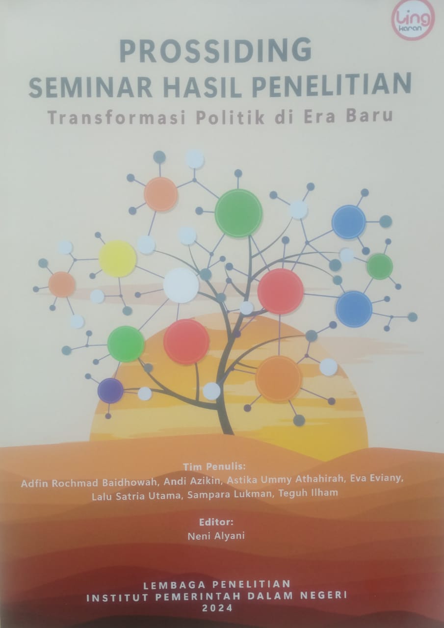 Cover PROSSIDING SEMINAR HASIL PENELITIAN :  Transformasi Politik di Era Baru / ADFIN ROCHMAD BAIDHOWAH, dkk