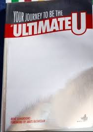 Cover YOUR JOURNEY TO BE THE ULTIMATEU / RENE SUHARDONO