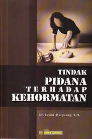 Cover TINDAK PIDANA TERHADAP KEHORMATAN / LEDEN MARPAUNG
