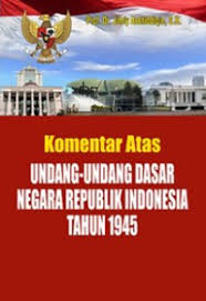 Cover KOMENTAR ATAS UNDANG-UNDANG DASAR NEGARA REPUBLIK INDONESIA TAHUN 1945 / JIMLY ASSHIDDIQIE