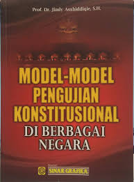 Cover MODEL-MODEL PENGUJIAN KONSTITUSIONAL DI BERBAGAI NEGARA / JIMLY ASSHIDDIQIE
