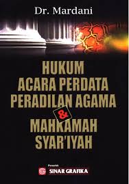 Cover HUKUM ACARA PERDATA PERADILAN AGAMA DAN MAHKAMA SYAR'IYAH / MARDANI