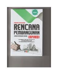 Cover PANDUAN PENYUSUNAN RENCANA PEMBANGUNAN JANGKA MENENGAH DAERAH (RPJMD) / DAILLIIBAS