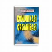 Cover KOMUNIKASI ORGANISASI / DR. ARNI MUHAMMAD