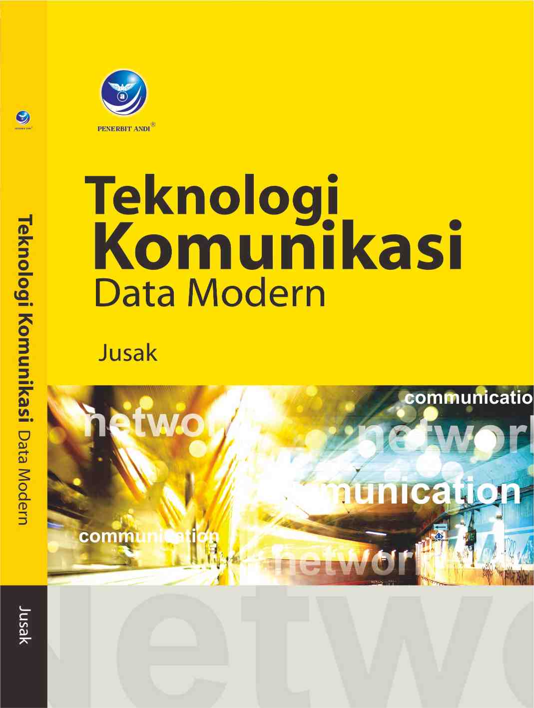 Cover TEKNOLOGI KOMUNIKASI DATA MODERN / Jusak