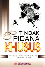 Cover TINDAK PIDANA KHUSUS / AZIZ SYAMSUDDIN