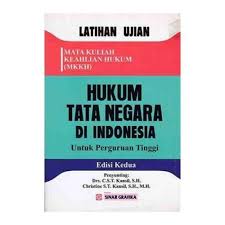 Cover HUKUM TATA NEGARA DI INDONESIA :  UNTUK PERGURUAN TINGGI / KANSIL
