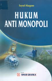 Cover HUKUM ANTI MONOPOLI / SUYUD MARGONO