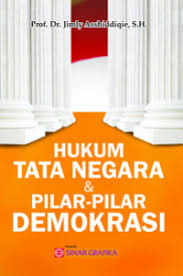 Cover HUKUM TATA NEGARA DAN PILAR-PILAR DEMOKRASI / JIMLY ASSHIDDIQIE