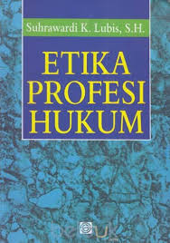Cover ETIKA PROFESI HUKUM' / SUHRAWARDI