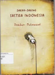 Cover DARAH DAGING SASTRA INDONESIA / DAMHURI MUHAMMAD