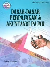 Cover DASAR-DASAR PERPAJAKAN DAN AKUTANSI PAJAK / HERRY PURWONO