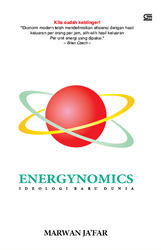 Cover ENERGYNOMICS :  Ideologi Baru Dunia / MARWAN JA'FAR