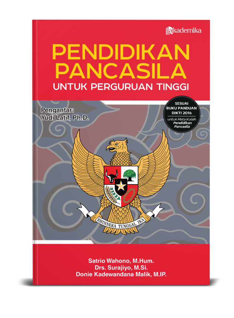 Cover PENDIDIKAN PANCASILA UNTUK PERGURUAN TINGGI / SATRIO WAHONO