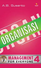 Cover MANAGEMENT FOR EVERYONE 4 ORGANISASI / SUSANTO