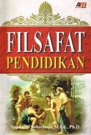 Cover FILSAFAT PENDIDIKAN / SUPARLAN SUHARTONO