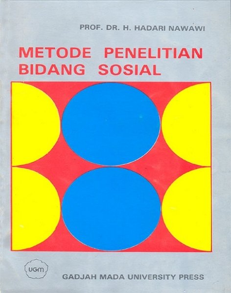 Cover METODE PENELITIAN BIDANG SOSIAL / H. HADARI NAWAWI