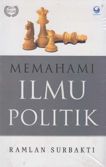 Cover MEMAHAMI ILMU POLITIK / RAMLAN SURBAKTI