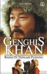 Cover GENGHIS KHAN :  BADAI DI TENGAH PADANG / SAM DJANG