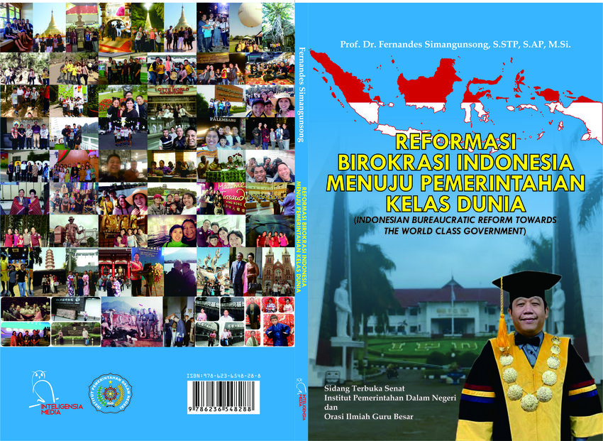Cover REFORMASI BIROKRASI INDONESIA MENUJU PEMERINTAHAN KELAS DUNIA :  (Indonesian Bureaaucratic Reform Towards The World Class Government) / Prof. Dr. FERNANDES SIMANGUNSONG, S.STP., S.AP., M.Si.