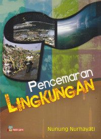 Cover PENCEMARAN LINGKUNGAN / NUNUNG NURHAYATI