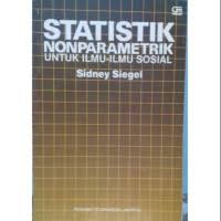 Cover STATISTIK NONPARAMETRIK UNTUK ILMU-ILMU SOSIAL / SIDNEY SIEGEL